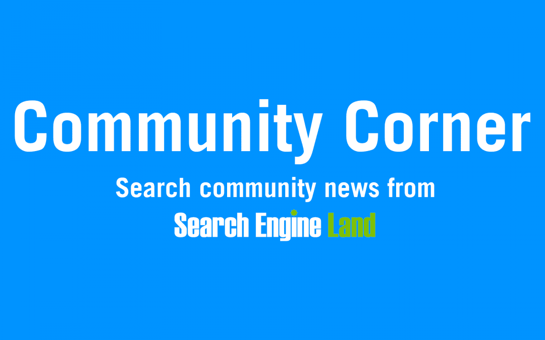 Search Engine Land’s Community Corner: Industry veteran releases new book, our top columnists of 2017 and more