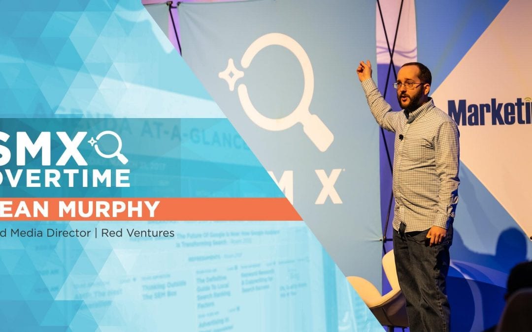 SMX Overtime: Evaluating and managing your ad options