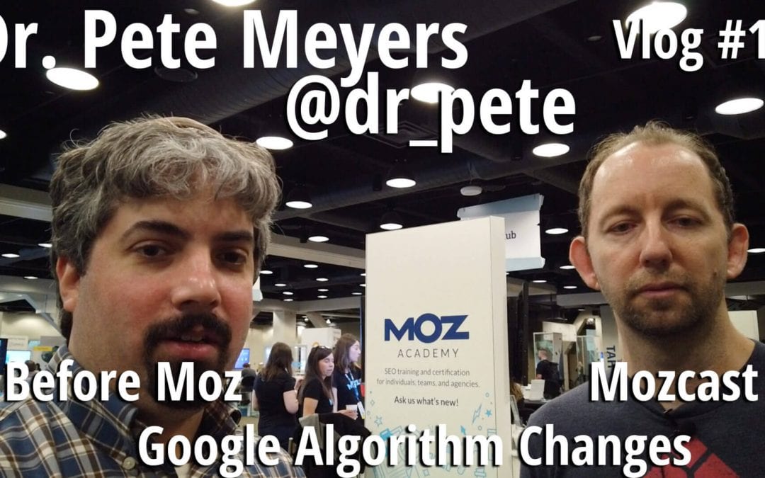 Video: Dr. Pete on why tracking Google ranking updates is important