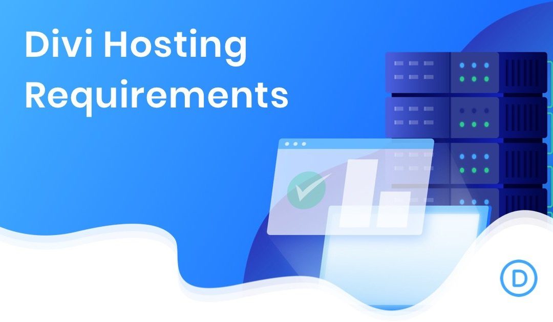 Divi Hosting Requirements