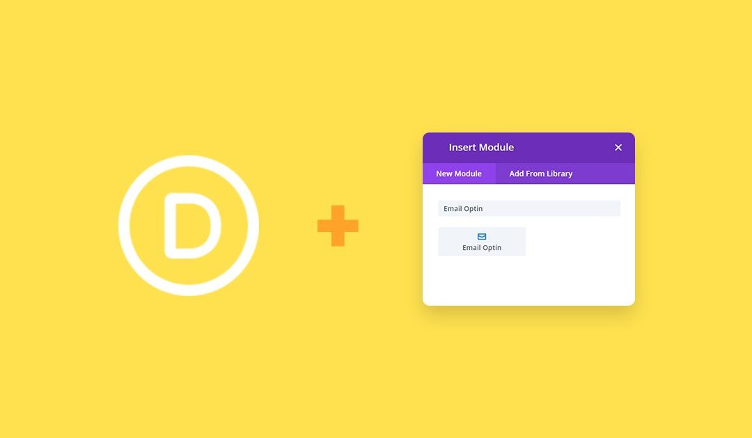 10+ Awesome Email Optin Module Tutorials for Divi