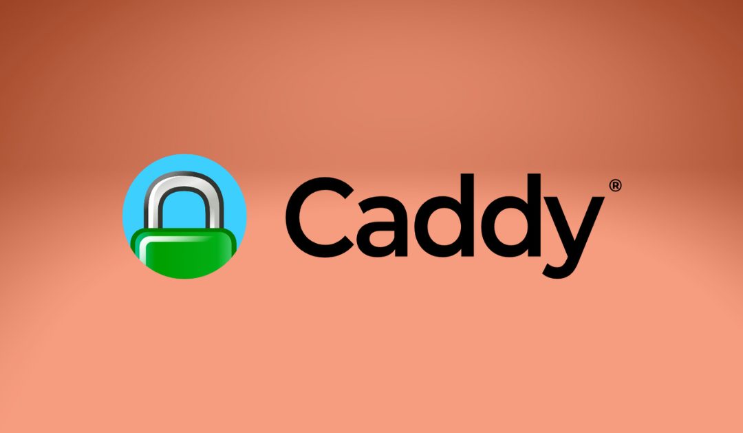 What Is Caddy Web Server?