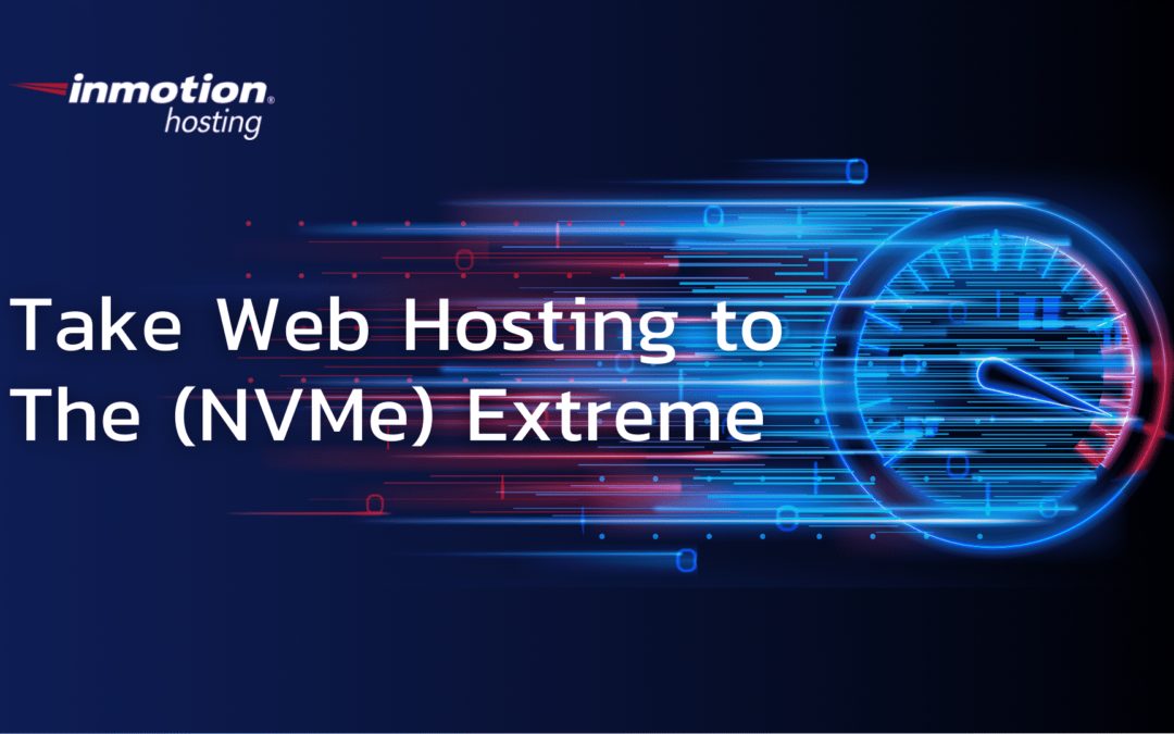 Take web hosting to the (NVMe) extreme