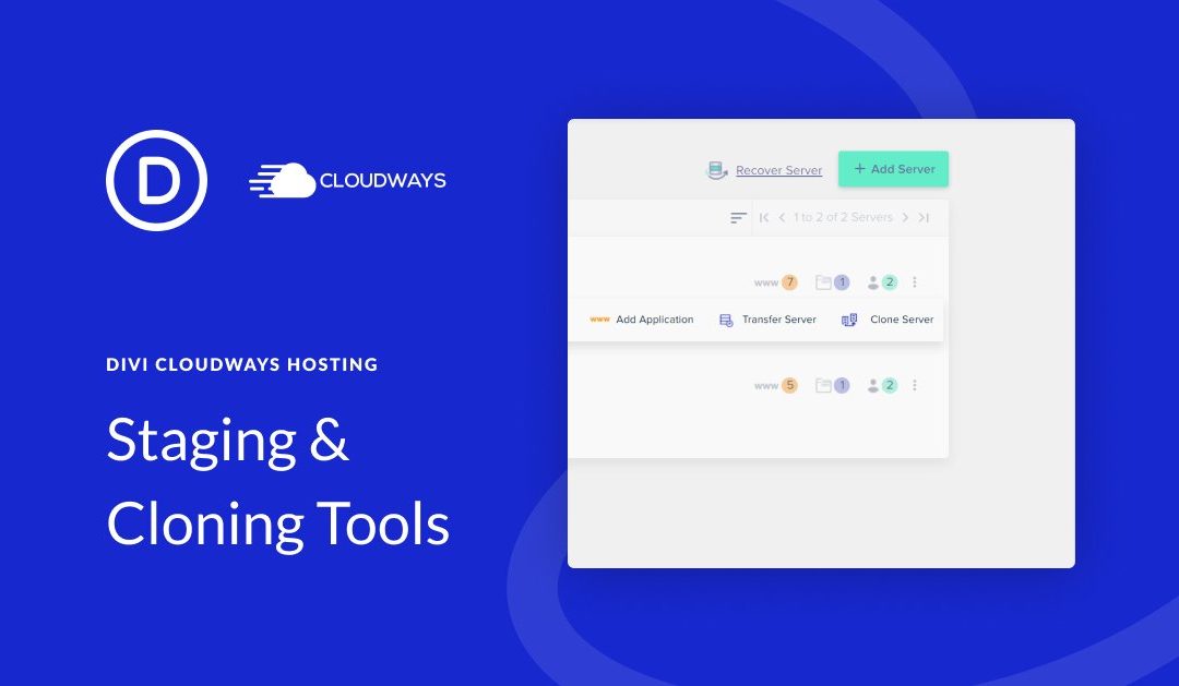 How to Use the Staging and Cloning Tools on Cloudways Divi Hosting