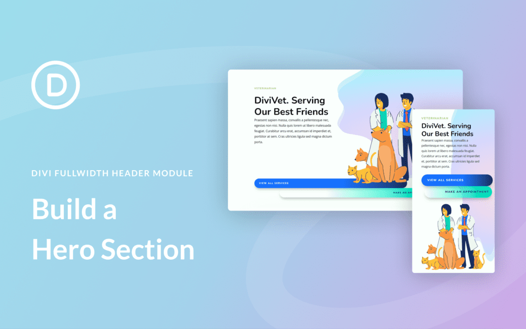 How to Build a Hero Section with Divi’s Fullwidth Header Module