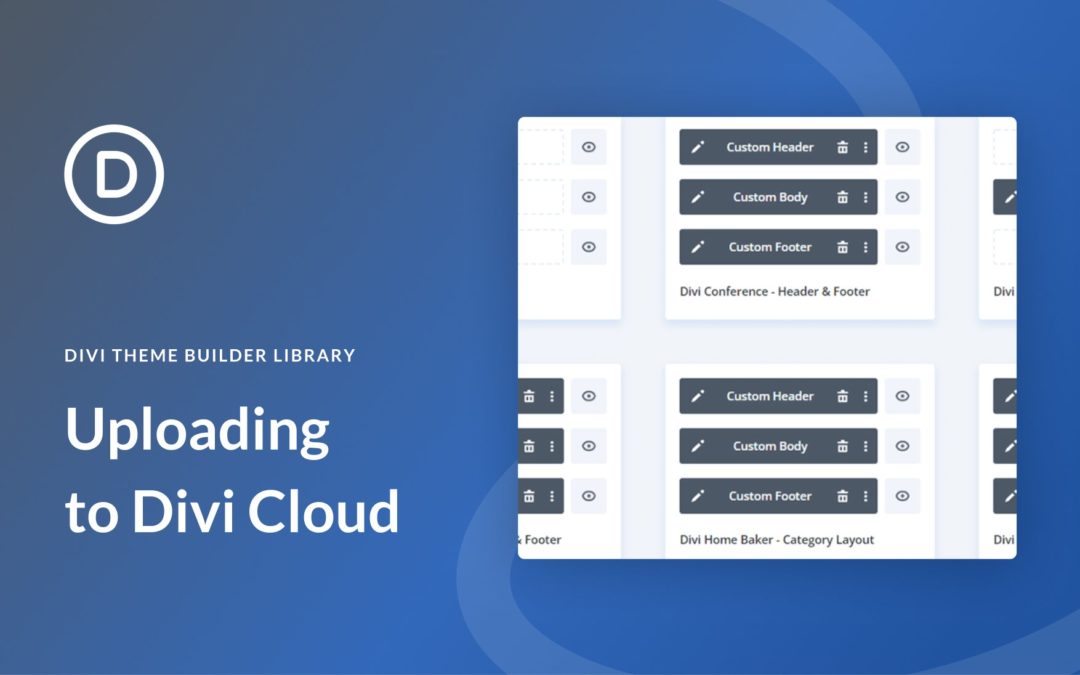 How to Upload Divi Theme Builder Templates to Your Divi Cloud