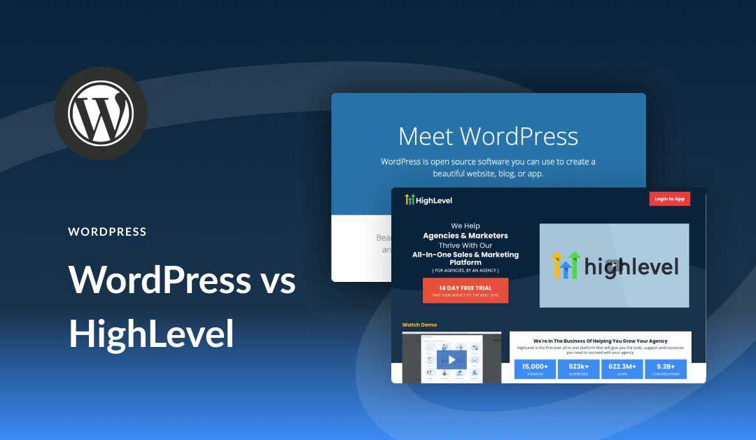 WordPress vs HighLevel