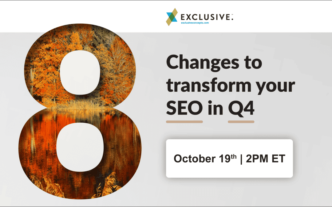 4 SEO Tweaks to Transform Q4 Sales