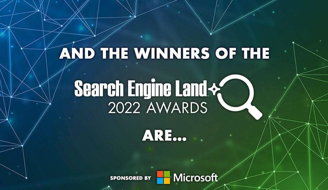 Search Engine Land Awards 2022: And the winners are…