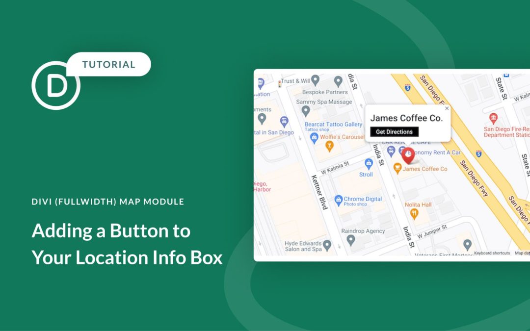 How to Add a Button to Your Divi Map Location’s Info Box