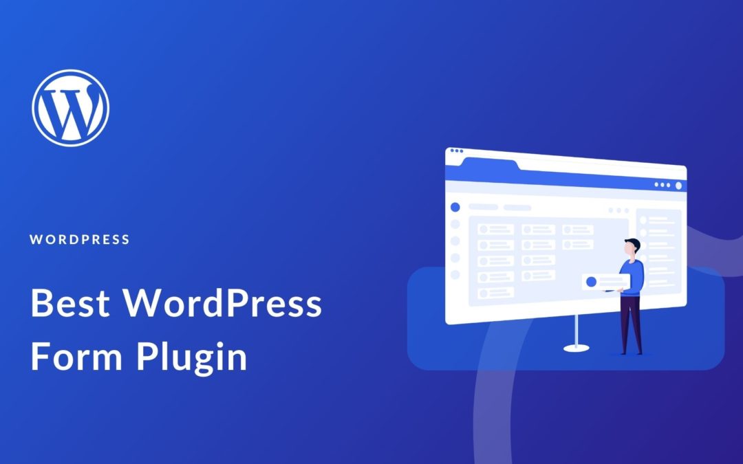 8 Best WordPress Form Plugins in 2023