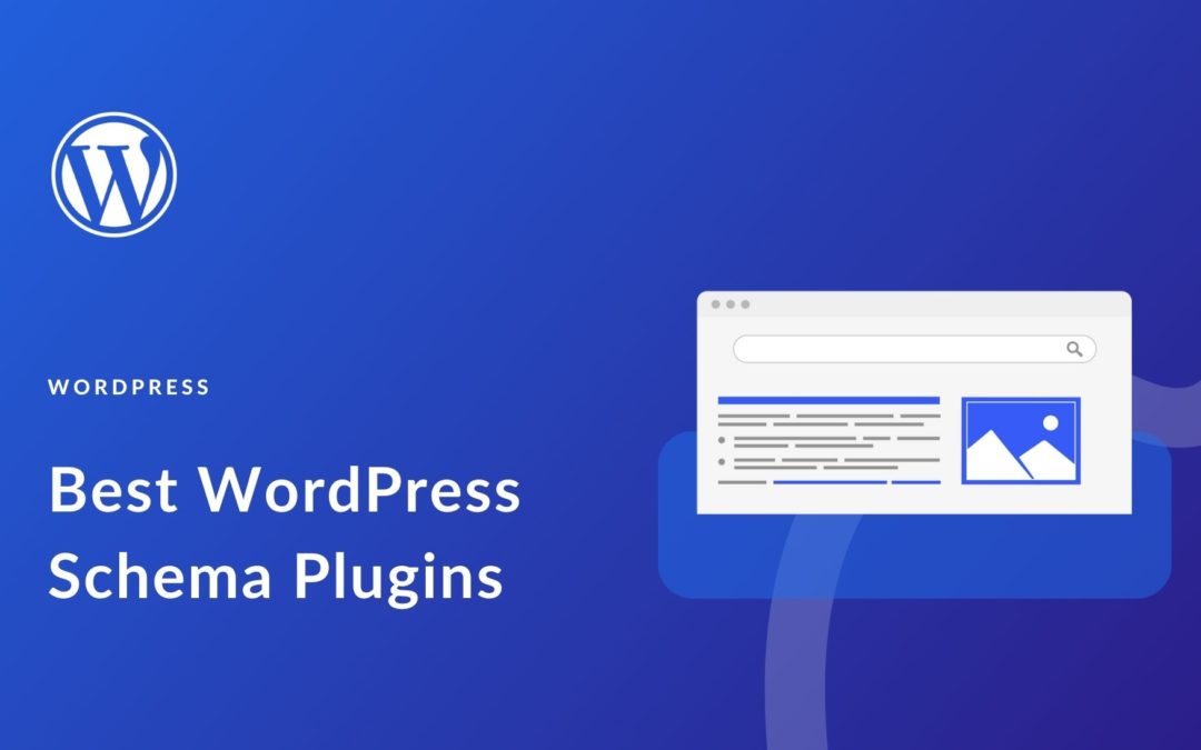 10 Best WordPress Schema Plugins in 2023