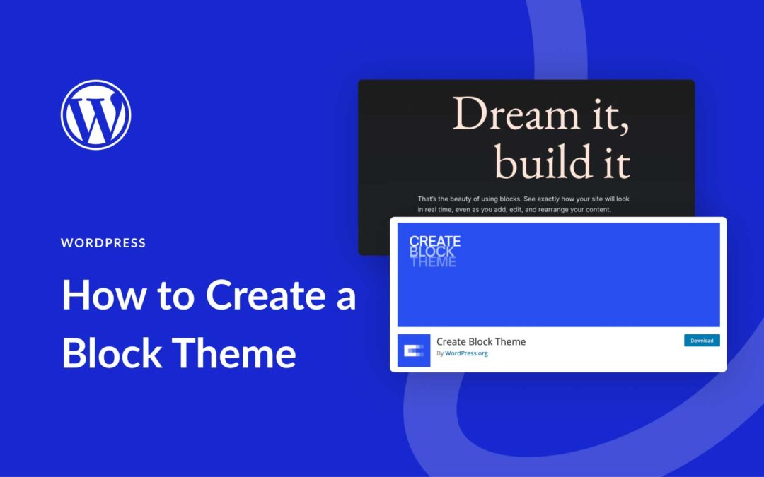 How to Create a Block Theme for WordPress (The Easy Way)