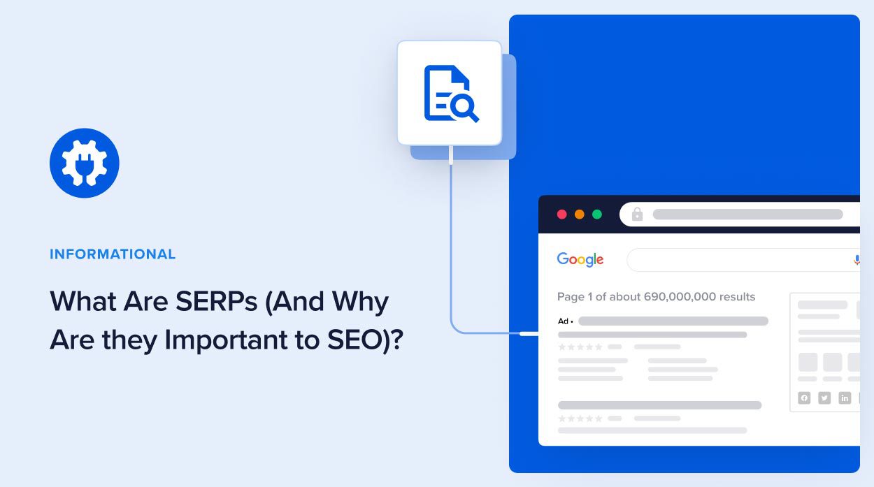 What Are SERPs (And Why Are they Important to SEO)?