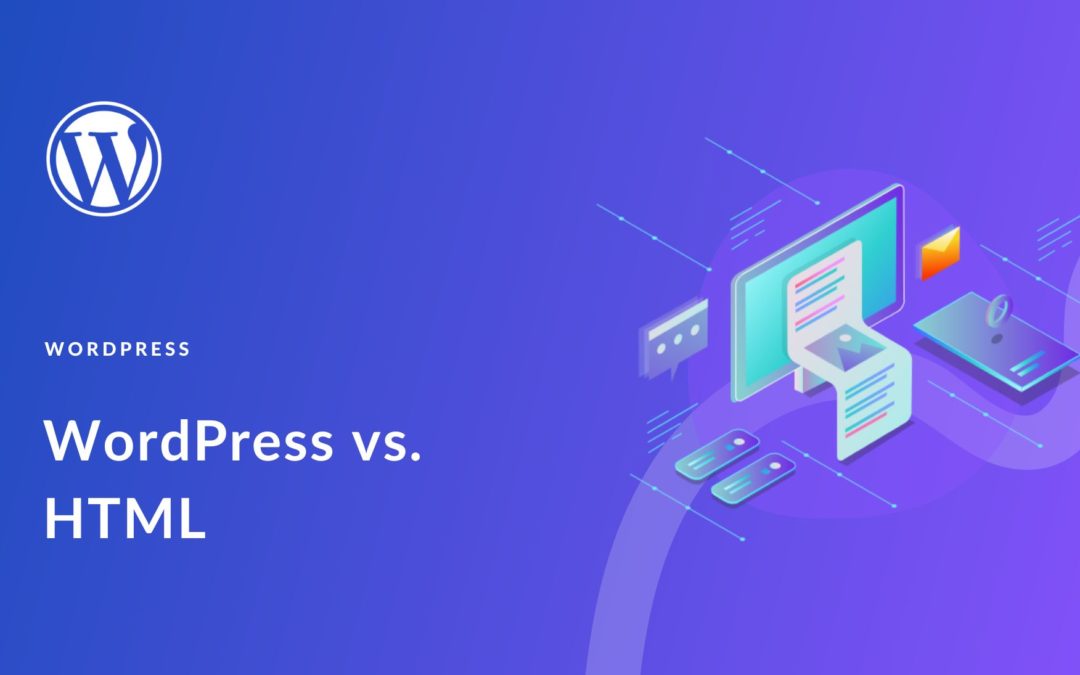 WordPress vs HTML Websites (2023)