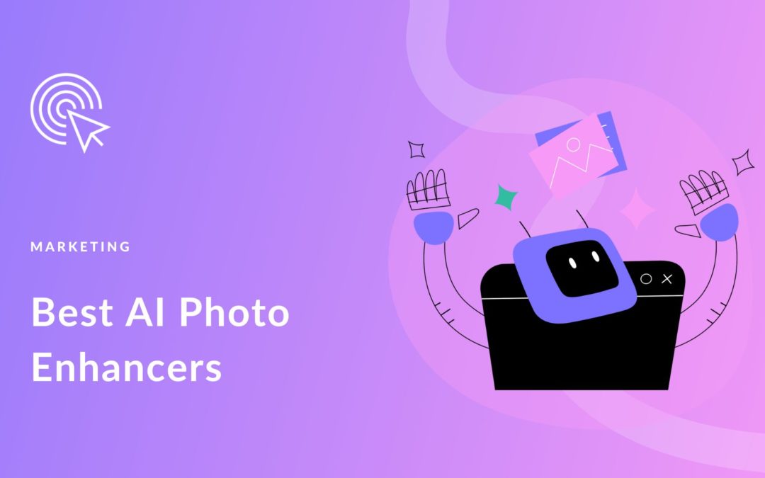 7 Best AI Photo Enhancers in 2023 (Compared & Ranked)