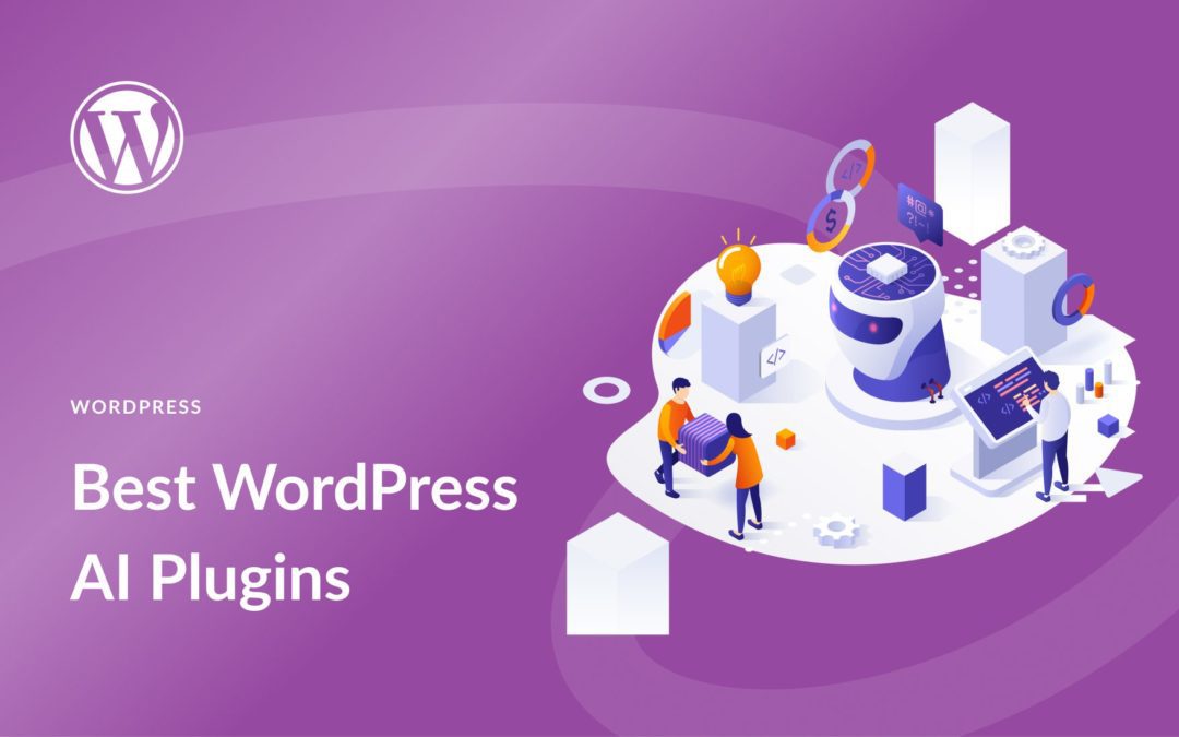 10 Best WordPress AI Plugins to Try in 2023