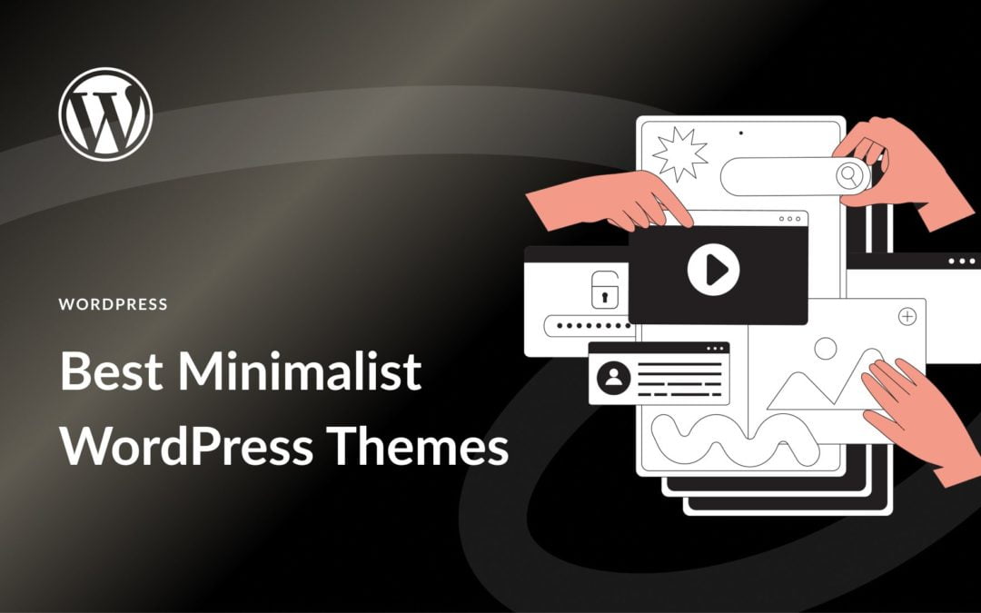 10 Best Minimalist WordPress Themes in 2023 (Compared)