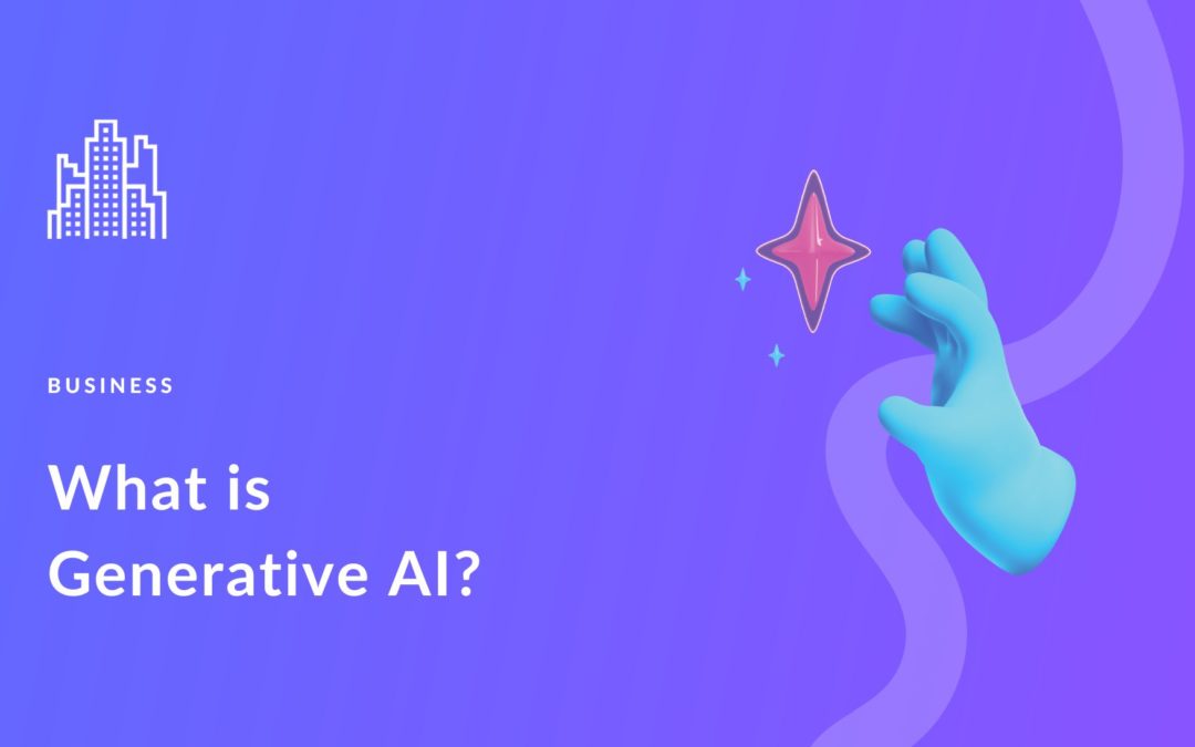 What Is Generative AI and How Can You Use It in 2023