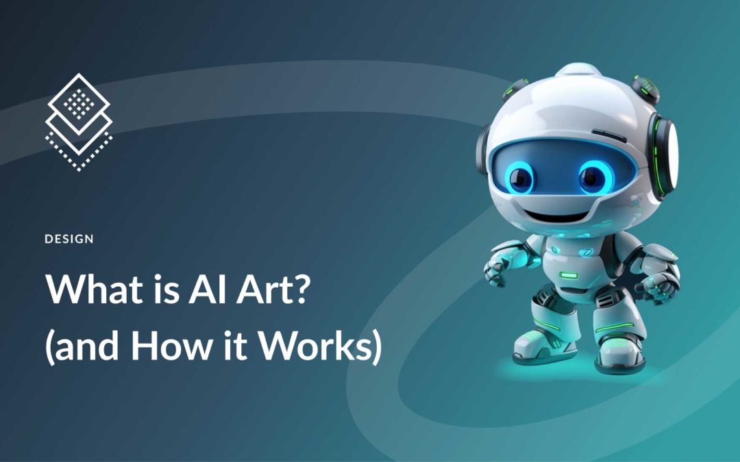 What is AI Art? How Art Generators Work (2023)