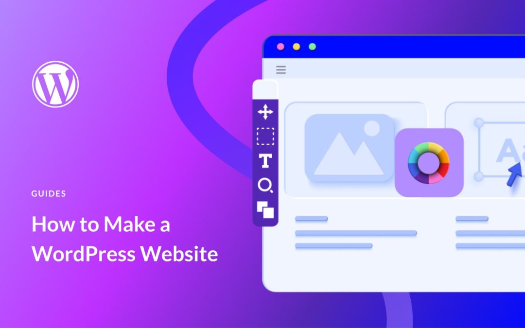 How to Make a WordPress Website in 2023 (Beginners Guide)