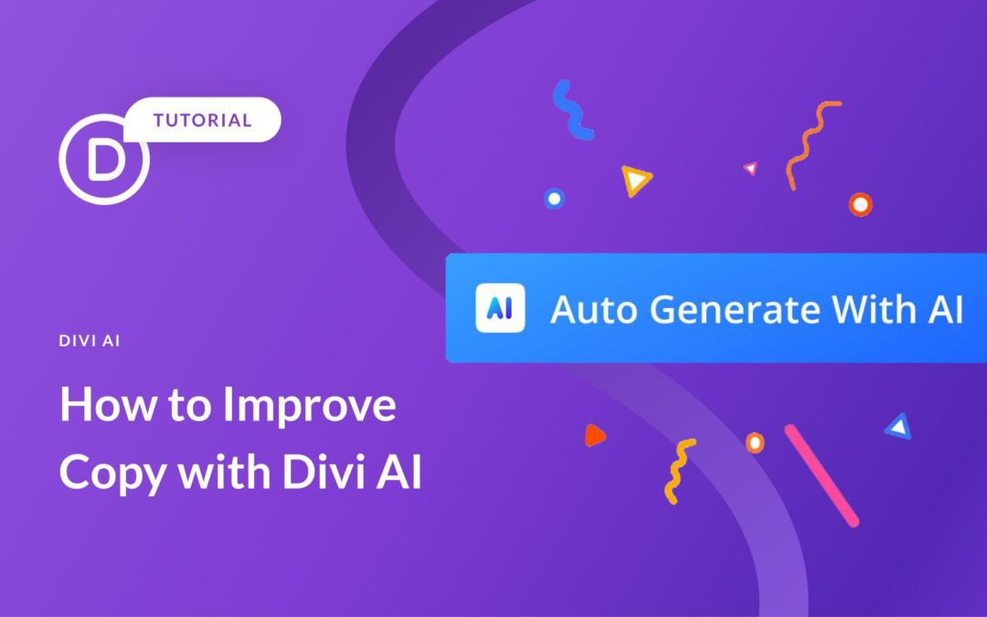 How to Use Divi AI to Improve Your Copy Automatically