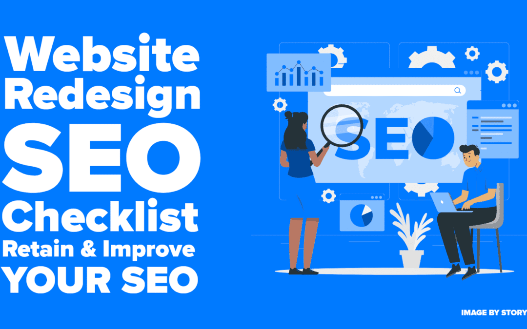 Website redesign checklist: Retaining and improving SEO