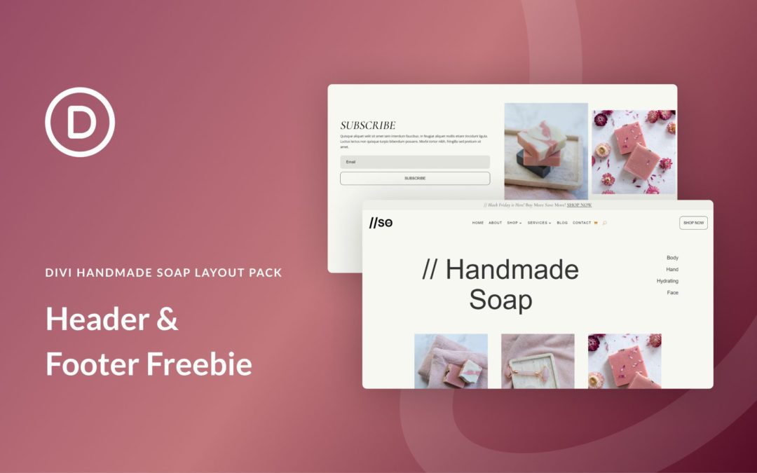 Download a FREE Header & Footer for Divi’s Handmade Soap Layout Pack